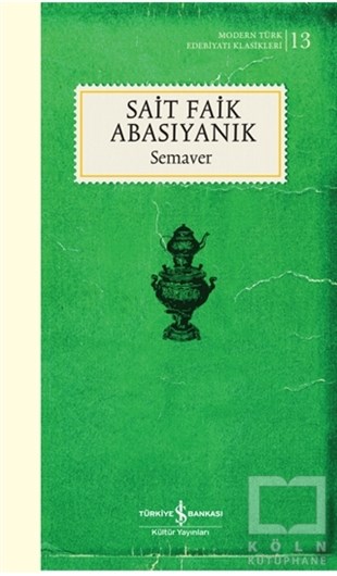 Sait Faik AbasıyanıkTürkische LiteraturSemaver (Ciltli)