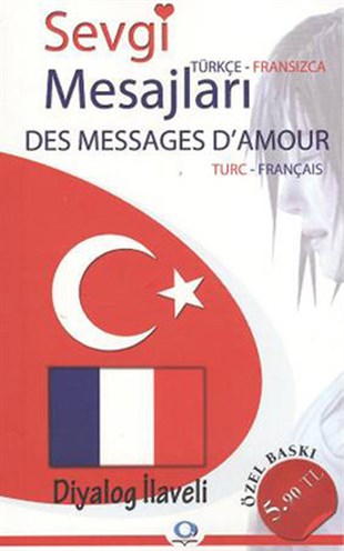 Yılmaz&Zeynep AkbaşEğlenceli Kitaplar / Hediyelik KitaplarSevgi Mesajları - Des Messages D'Amour
