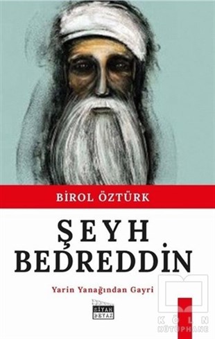 Birol ÖztürkBiyografi & Otobiyografi KitaplarıŞey Bedreddin
