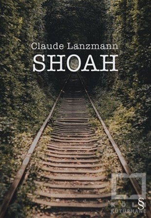 Claude LanzmannSenaryo KitaplarıShoah