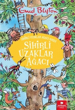 Enid BlytonÇocuk RomanlarıSihirli Uzaklar Ağacı - Sihirli Uzaklar Ağacı Serisi