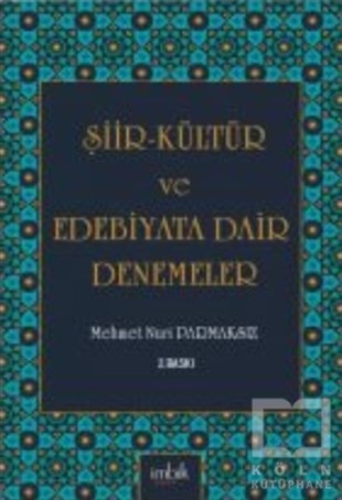 Mehmet Nuri ParmaksızAraştırma-İnceleme-ReferansŞiir-Kültür ve Edebiyata Dair Denemeler