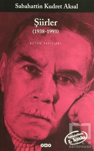 Sabahattin Kudret AksalTürkçe Şiir KitaplarıŞiirler (1938-1993)