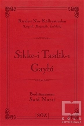 Bediüzzaman Said-i NursiTasavvuf - Mezhepler - TarikatlarSikke-i Tasdik-ı Gaybi (Çanta Boy)