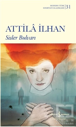 Attila İlhanTürkische LiteraturSisler Bulvarı (Ciltli)