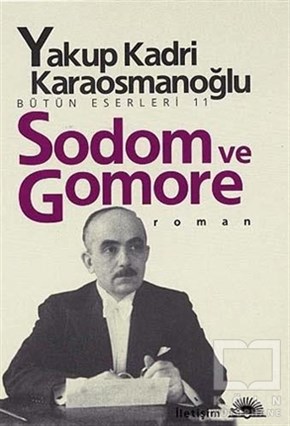 Yakup Kadri KaraosmanoğluTürk EdebiyatıSodom ve Gomore