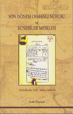 Salim GökçenOsmanli TarihiSon Dönem Osmanlı Nüfusu ve Ecnebiler Meselesi