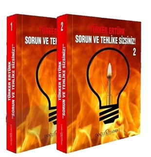 Türker ErtürkTürkiye Siyaseti ve Politikası KitaplarıSorun ve Tehlike Sizsiniz Seti - 2 Kitap Takım