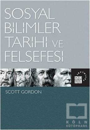 Scott GordonTarih FelsefesiSosyal Bilimler Tarihi ve Felsefesi
