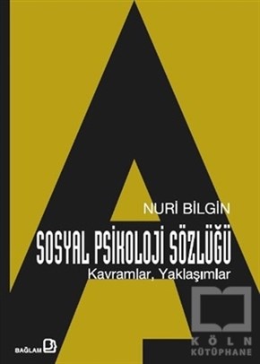 Nuri BilginBaşvuru KitaplarıSosyal Psikoloji Sözlüğü
