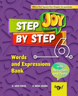 Arzu ÖncelYabanci DilStep By Step Joy 6.Sınıf Words and Expressions Bank