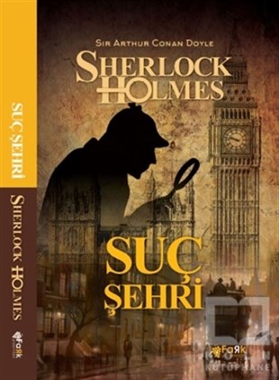 Sir Arthur Conan DoylePolisiye Romanlar & Cinayet RomanlarıSuç Şehri - Sherlock Holmes