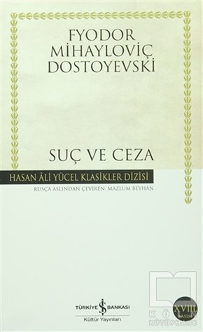 Fyodor Mihayloviç DostoyevskiRus EdebiyatıSuç ve Ceza