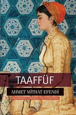 Ahmet Mithat EfendiTürk KlasikTaaffüf