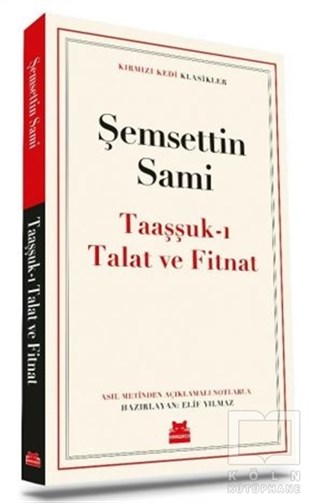 Şemsettin SamiDünya Klasikleri & Klasik KitaplarTaaşşuk-ı Talat ve Fitnat