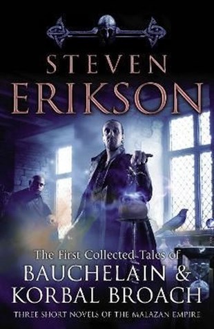 Steven EriksonSci-Fi&FantasyTales Of Bauchelain and Korbal Broach Vol 1