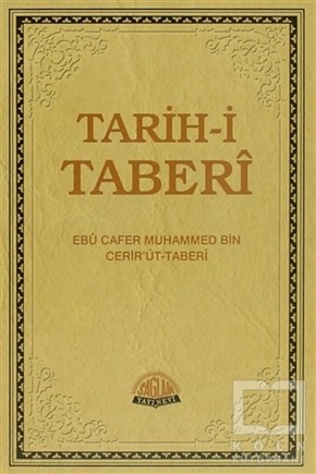 Ebu Cafer Muhammed Bin Cerir'üt-TaberiMüslümanlıkTarih-i Taberi (4 Cilt Takım)