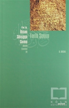 İhsan Süreyya SırmaMüslümanlıkTarih Şuuru