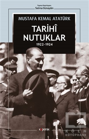 Mustafa Kemal AtatürkMustafa Kemal Atatürk KitaplarıTarihi Nutuklar 1922-1924