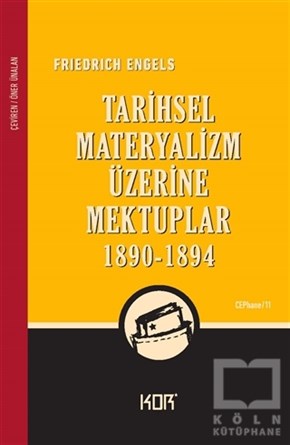 Friedrich EngelsAraştırma - İncelemeTarihsel Materyalizm Üzerine Mektuplar (1890-1894)
