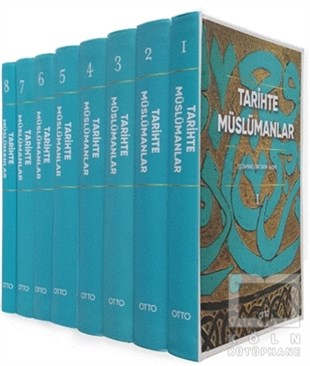 Kolektifİslam Tarihi KitaplarıTarihte Müslümanlar (8 Cilt Takım)