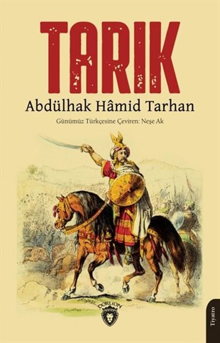 Abdülhak Hamid TarhanTürk OyunlarıTarık
