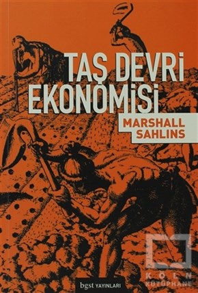 Marshall SahlinsAntropolojiTaş Devri Ekonomisi