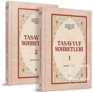 Mehmet IldırarTasavvuf KitaplarıTasavvuf Sohbetleri (2 Cilt Takım)