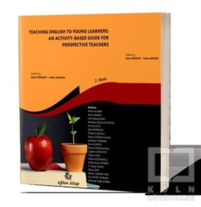KolektifYabancı Dilde KitaplarTeaching English to Young Learners: An Activity - Based Guide For Prospective Teachers