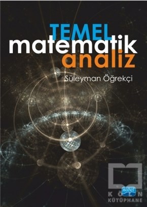 Süleyman ÖğrekçiMatematikTemel Matematik Analiz