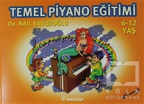 Nail YavuzoğluHobi-MüzikTemel Piyano Eğitimi