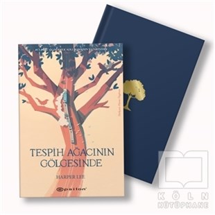 Harper LeeDünya Klasikleri & Klasik KitaplarTespih Ağacının Gölgesinde