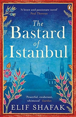 Elif ShafakLiteratureThe Bastard of Istanbul