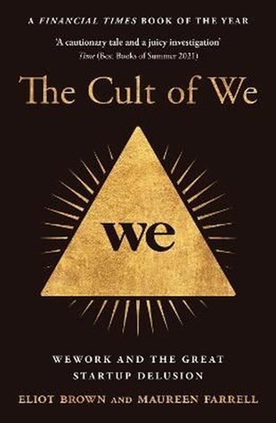 Eliot BrownBusiness and EconomicsThe Cult of We