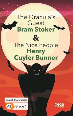 Bram StokerTürkçe Dil Bilim KitaplarıThe Draculas Guest and The Nice People - English Story Series - A1 Stage 1