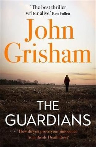 John GrishamMystery/Crime/ThrillerThe Guardians: The Sunday Times Bestseller
