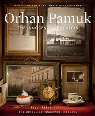 Orhan PamukIstanbul and TürkiyeThe Innocence of Objects