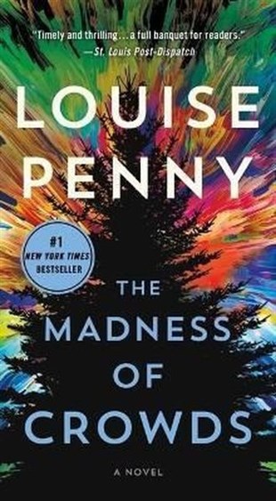 Louise PennyMystery/Crime/ThrillerThe Madness of Crowds: A Novel: 17 (Chief Inspector Gamache Novel)
