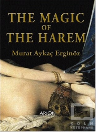 Murat Aykaç ErginözYabancı Dilde KitaplarThe Magic of the Harem