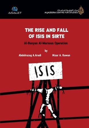 Nizar A. KawanPolitics and Current AffairsThe Rise and Fall of ISIS in Sirte