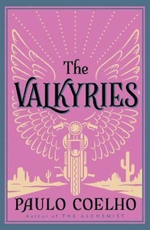 Paulo CoelhoLiteratureTHE VALKYRIES: An Encounter with Angels