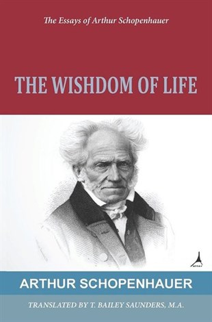 Arthur SchopenhauerPhilosophy FictionThe Wishdom of Life