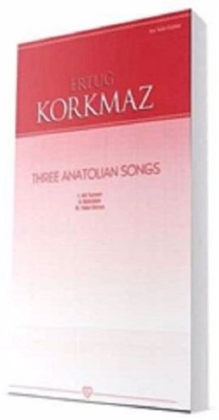Ertuğ KorkmazMüzik KitaplarıThree Anatolian Songs