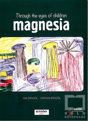 Orhan BingölYabancı Dilde KitaplarThroug The Eyes Of Children Magnesia
