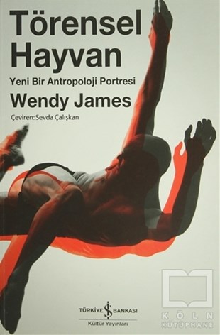 Wendy JamesAntropoloji KitaplarıTörensel Hayvan