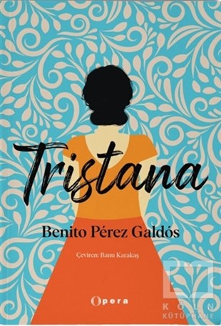 Benito Perez GaldosDünya Klasikleri & Klasik KitaplarTristana