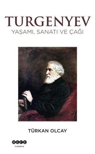 Türkan OlcayTarihi Biyografi ve Otobiyografi KitaplarıTurgenyev: Yaşamı Sanatı ve Çağı
