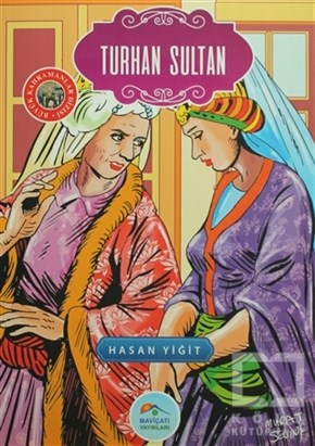 Hasan YiğitÇocuk KitaplarıTurhan Sultan