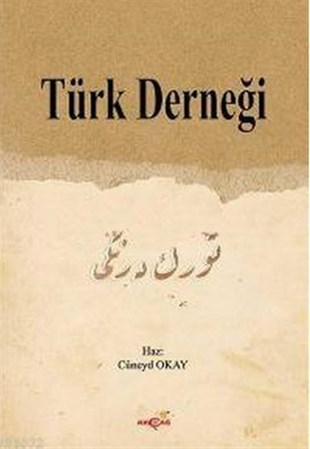 Cüneyd OkayTürk Tarihi Araştırmaları KitaplarıTürk Derneği