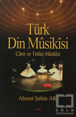 Ahmet Şahin AkDiğerTürk Din Musikisi